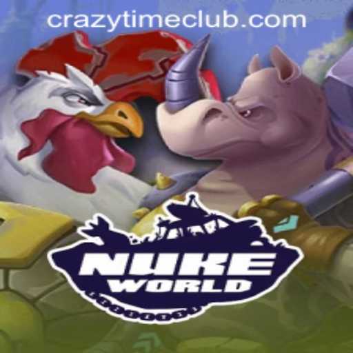 Exploring the Thrilling World of NukeWorld in Crazy Time PH Casino