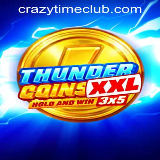 Unveiling ThunderCoinsXxl at Crazy Time PH Casino